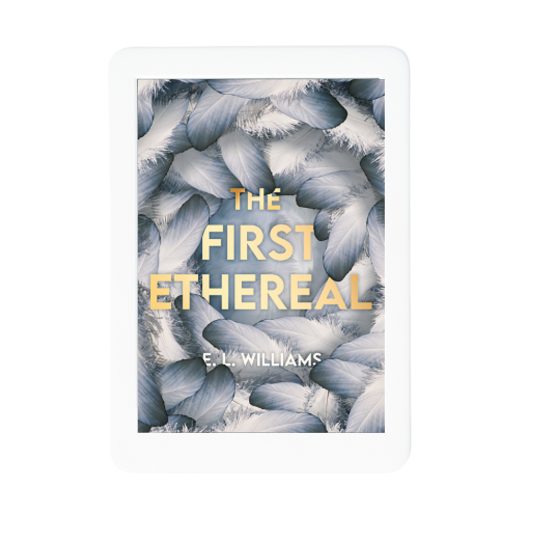 The First Ethereal (ebook) (Book 1)