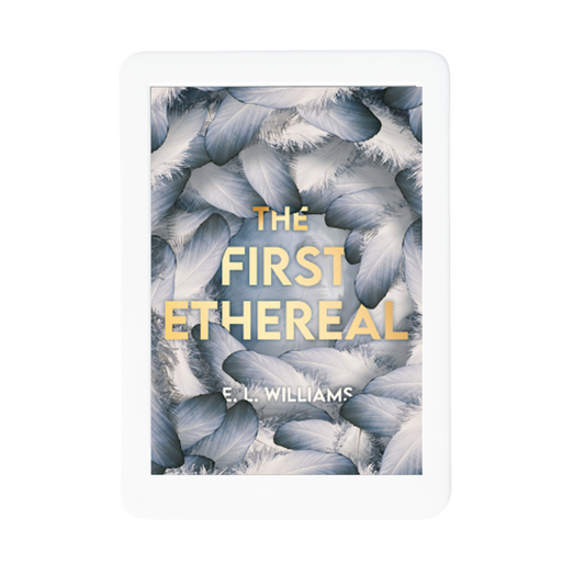 The First Ethereal (ebook) (Book 1)